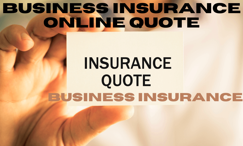Business Insurance Online Quote | Business Insurance Quote