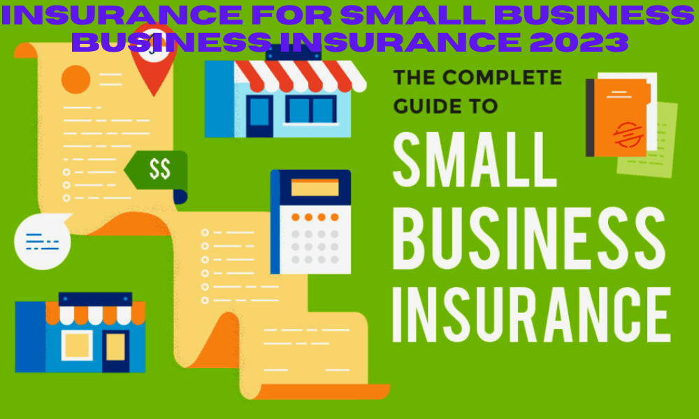 Business Insurance? | Insurance For Small Business | Business Insurance 2023